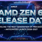 AMD Zen 6 Release Date