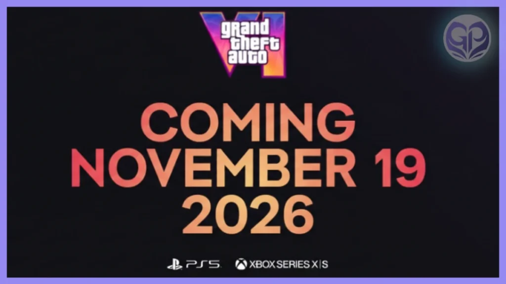 GTA 6 Set for November 2026 Release